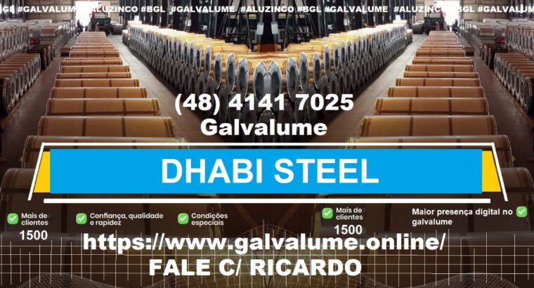 Galvalume é a nossa força Dhabi Steel